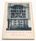  Boekje gebonden Boekje van het glas auteur J.W.F.Werumeus Buning 1938 