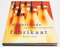  Book hard cover Nederlands Fabrikaat author Reyer Kras 1997 