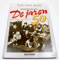 Book Kijk naar jezelf Herinneringen aan de jaren 50 author Rolf Boost publication of M&P bv 1988 Dutch text 
