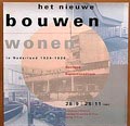 Poster the Netherlands Het nieuwe Bouwen / Wonen in Nederland 1924-1936 Gooiland Expositiecentrum Hilversum 1990 