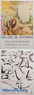  Twee tentoonstellings-affiches Willem de Kooning Schilderijen grafiek sculptuur 1970-1976 Dordrechts Museum 1979 62 cm hoog 42,5 cm breed Willem de Kooning Collection d'Art Amsterdam 1977 57,5 cm hoog 38,5 cm breed 