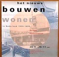 Affiche Nederland Het nieuwe Bouwen / Wonen in Nederland 1924-1936 Gooiland Expositiecentrum Hilversum 1990 
