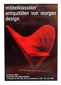  Affiche Duitsland Möbelklassiker antiquitäten von Morgen design tentoonstelling in Kunsthaus Welker Duitsland 1990 
