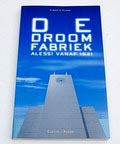  Boek de Droomfabriek Alessi vanaf 1921 auteur Alberto Alessi 1998 Nederlandse tekst 