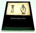 Boek De Porceleyne Fles de wedergeboorte van een Delftse aardewerkfabriek auteurs Marie-Rose Bogaers Karin Gaillard Marie-Louise ten Horn-van Nispen Utrecht 1986 Nederlandse tekst 