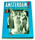 Fotoboekje Amsterdam foto's by Ed van der Elsken 1984 uitgegeven door Bert Bakker / Amsterdam Nederlandse Engelse Duitse en Japanse tekst 