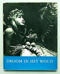  Droom in het woud fotograaf Ata Kando 1e druk uitgave van Uitgeverij Contact Amsterdam 1957 tekst door Thomas Kando vormgeving door Jurriaan Schröfer 