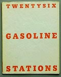  Twentysix Gasoline Stations fotograaf Edward Ruscha 3e druk uitgave van Edward Rucha California / USA 1969 oplage van 3000 