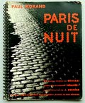  Paris de Nuit fotograaf Brassaï Gyula Halasz 1e druk uitgave van Art Métier Parijs / Frankrijk 1933 tekst door Paul Morand 