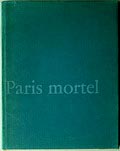  Paris Mortel fotograaf Joan van der Keuken 1e druk uitgave van De Boer Hilversum 1963 
