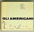  Gli Americani fotograaf Robert Frank 1e Italiaanse druk uitgave van Il Saggiatore Milaan / Italië 1959 vormgeving door Saul Steinberg 