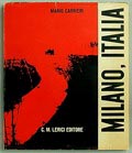  Milano Italia fotograaf Mario Carrieri 1e druk uitgave van C M Lerici Editore Milaan / Italië 1959 