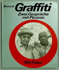  Graffiti Zwei Gesprache mit Picasso fotograaf Brassaï Gyula Halasz 1e druk Chr Belser Verlag Stuttgart / Duitsland 1960 