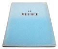  Boek Le Meuble La Tradition Française Collection dirigée par André Lejard 1941 o.a artikel over Franse stoffen waarvan enkele pagina's met kleuren litho's en verder werk van Leleu Dufy Majorelle e.v.a 