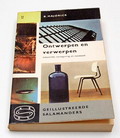  Pocket boek Ontwerpen en Verwerpen industriële vormgeving als noodzaak ca.220 pagina's uitgave Querido 1959 