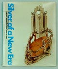  Silver of a New Era international highlights of precious metalware from 1880 to 1940 introductie door Joost Willink uitgegeven door Museum Boymans van Beuningen Rotterdam en Museum voor Sierkunst Gent 1992 Engelse tekst 