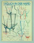  Täglich in der hand Industrieformen von Wilhelm Wagenfeld aus sechs Jahrzehnten samengesteld door Beate Manske Gudrun Scholz uitgegeven door Worpsweder Verlag 1987 Duitse tekst 