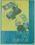  Tubular Steel Furniture samengesteld door Barbie Campbell-Cole Tim Benton introductie door Reyner Banham uitgegeven door The Art Book Company London 1979 Engelse tekst 