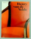  Henry van de Velde een Europees kunstenaar in zijn tijd auteurs Klaus-Jürgen Sembach Birgit Schulte uitgegeven door Pandora 1993 Nederlandse tekst 