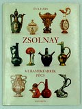  Zsolnay Keramikfabrik Pécs auteur Eva Hars uitgegeven door Helikon Budapest 1997 Duitse tekst 