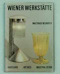  Wiener Werkstätte avantgarde art deco industrial design auteur Waltraud Neuwirth uitgegeven door Selbstverlag Walther Neuwirth Wien 1984 Duitse Engelse tekst 