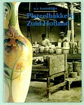  N.V Koninklijke Plateelbakkerij Zuid-Holland door o.a Hans Vogels Frans Leidelmeijer uitgegeven door Waanders Zwolle 1994 Nederlandse tekst 