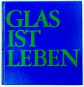  Per Lütken - Glas ist Leben auteur Mogens Schlüter uitgegeven door Nyt Nordisk Forlag 1986 oeuvre-catalogus van Per Lütken voor Holmegaard Glaswerken Duitse tekst 
