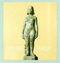  Hildo Krop 1884-1970 beeldhouwer en keramist herdenkingstentoonstelling auteur E.J Lagerwey-Polak uitgegeven door Kunsthandel G.J Scherpel Den Haag 1984 Nederlandse tekst 