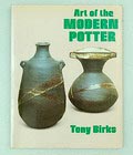  Art of the Modern Potter auteur T ony Birks uitgegeven door Country Life Books London 1976 Engelse tekst 