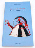  Boek De droomfabriek Alessi vanaf 1921 uitgegeven door Könemann / Duitsland 1998 Nederlandse tekst 