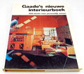  Boek Gaade's nieuwe interieurboek Nederlandse bewerking Uitgeverij Gaade Amerongen 1975 