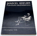  Boek Marcel Breuer Furniture and Interiors auteur Christopher Wilk uitgave Museum of Modern Art Moma New York / USA 1981 Engelse tekst 
