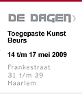 De Dagen, Toegepaste Kunst Beurs, 15 tot 18 mei 2008 Haarlem