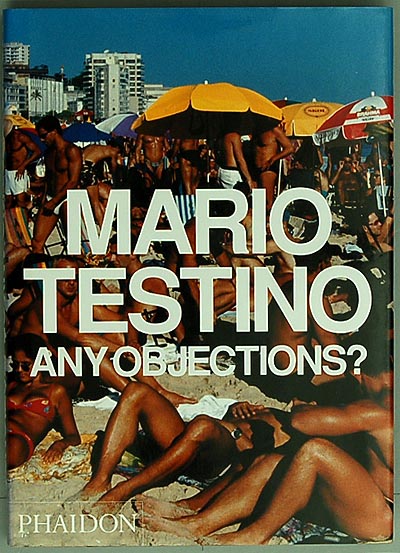 mario testino any objection? ハードカバー ANY OBJECTIONS?
